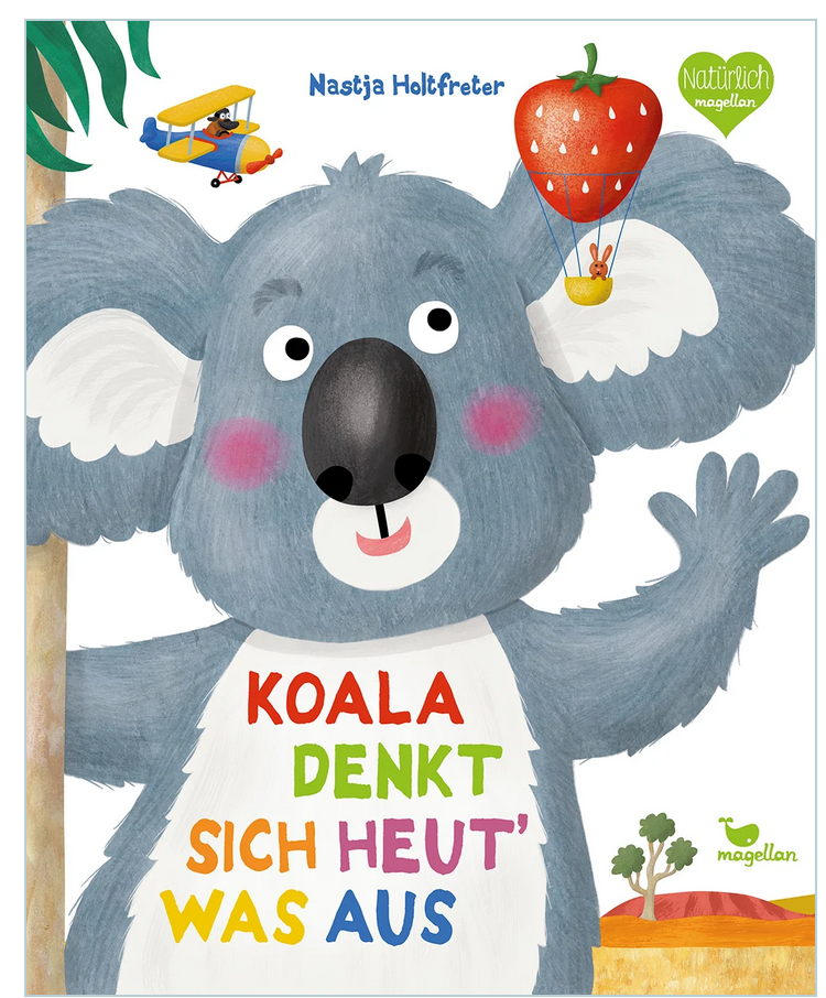 Nastja Holtfreter, Koala denkt sich heut‘ was aus