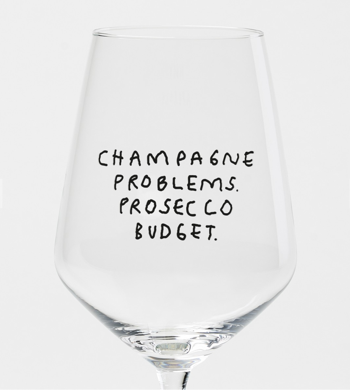 Champagne Problems. Prosecco Budget. Weinglas by Johanna Schwarzer × selekkt