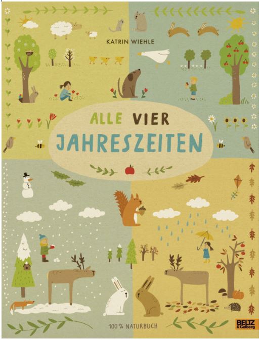 Alle vier Jahreszeiten 100 % Naturbuch - Vierfarbiges Papp-Bilderbuch