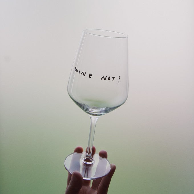 "Wine Not" Weinglas by Johanna Schwarzer × selekkt