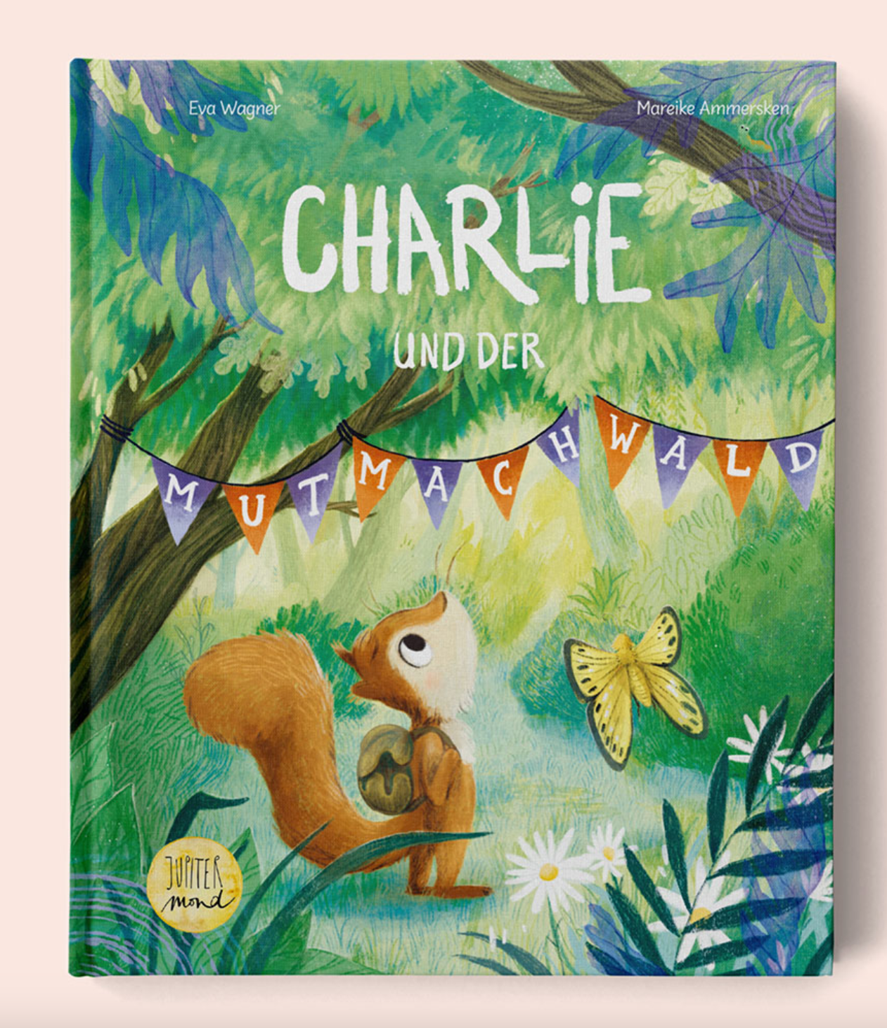 Charlie und der Mutmachwald