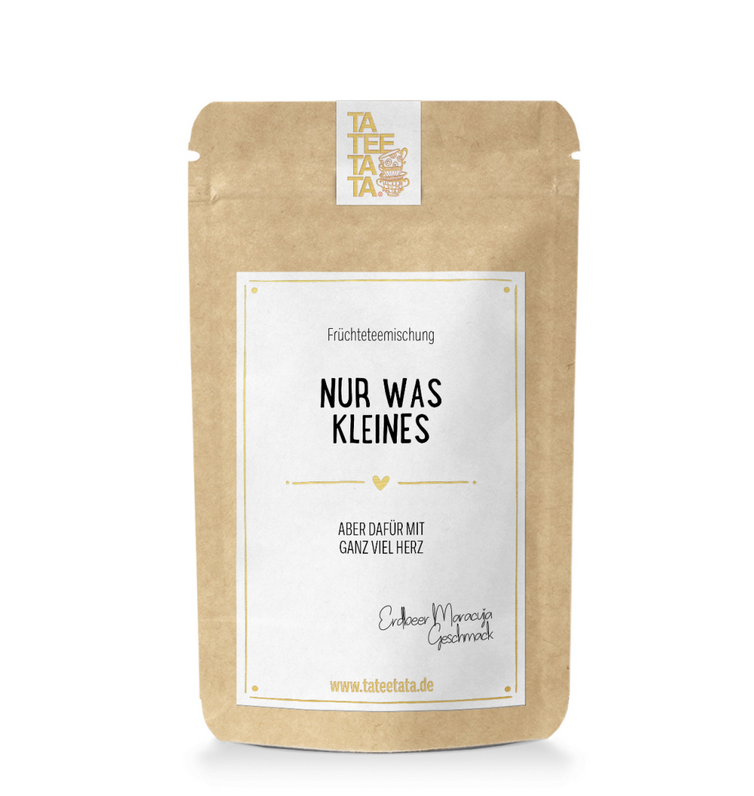 Nur was kleines Tee von TaTeeTaTa