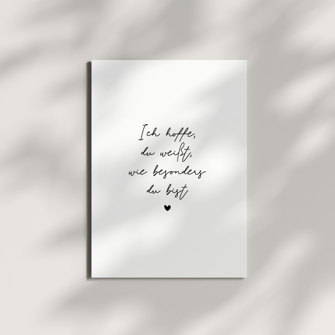Ich hoffe, du weißt wie besonders du bist - Postkarte vonjula