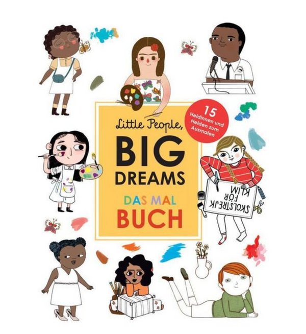 Little People, Big Dreams: Malbuch