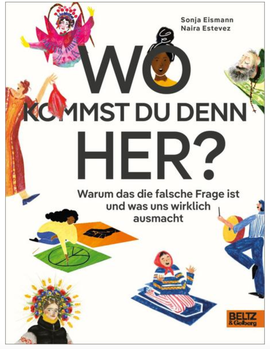 Wo kommst du denn her? - Warum das die falsche Frage ist und was uns wirklich ausmacht