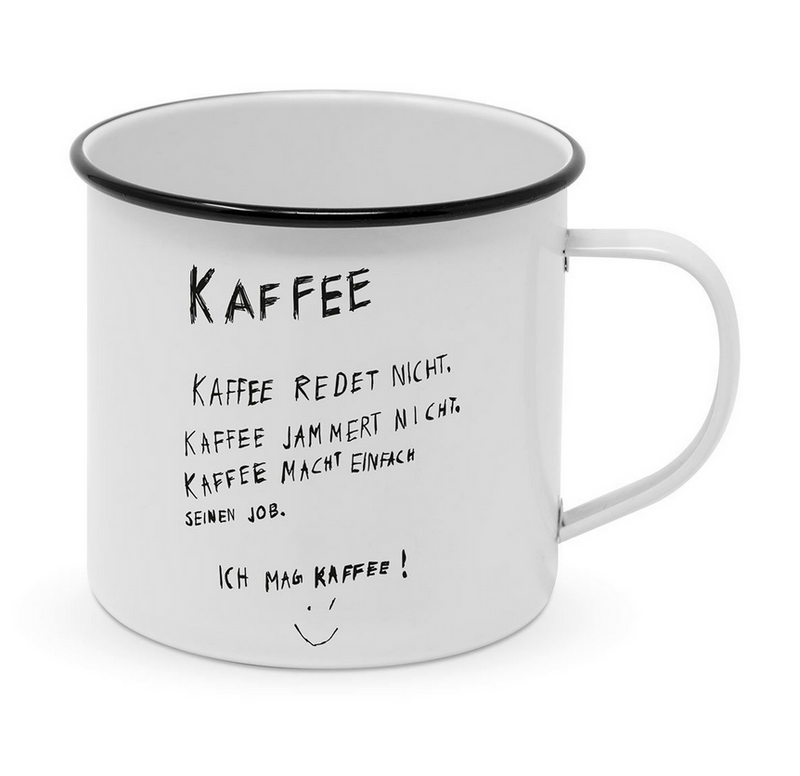 Kaffee redet nicht Happy Metal Mug
